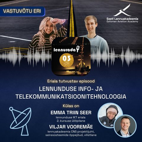 VASTUVÕTU ERI - Lennunduse info- ja telekommunikatsioonitehnoloogia