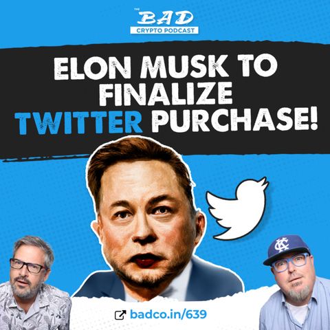 Elon Musk Buys Twitter  - Bad News For October 26, 2022