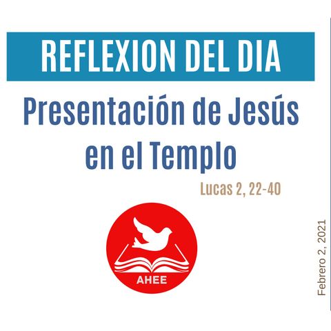 Presentación de Jesús en el Templo- San Lucas 2, 22-40