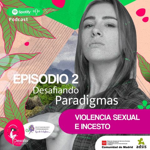 Episodio 2 - Violencia sexual e incesto