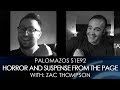Palomazos S1E92 - Horror and Suspense from the Page