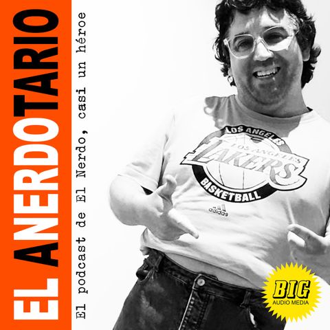 El Anerdotario | T02xEP04 | Lo de El Nerdo con Suite Momo