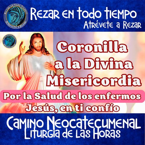 Coronilla a la Divina Misericordia de Hoy. Viernes 13 de Septiembre 2024 - Misericordia.