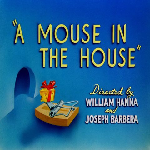 32. A Mouse in the House