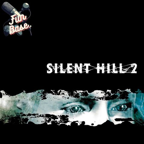 Episodio 2 - Silent Hill 2, l'horror psicologico per eccellenza (Spoiler Free)