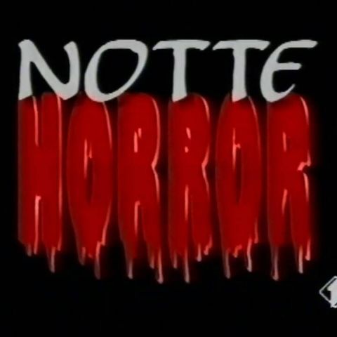 Notte horror