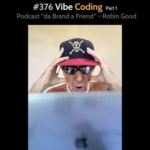 #376 - Vibe Coding p1