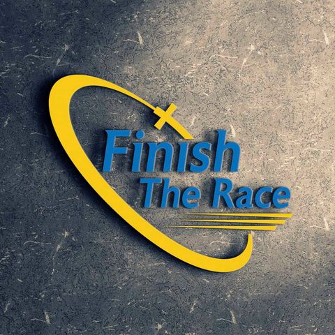 Finish The Race - Introduction To Our Christian Podcast