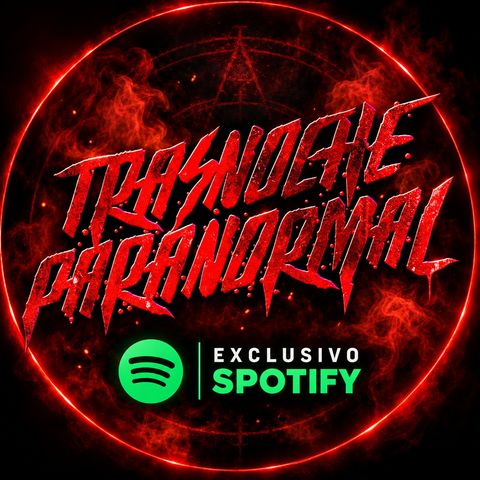 26-11-2019 PROGRAMA COMPLETO TRASNOCHE PARANORMAL