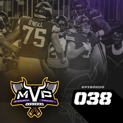 MVP – Minnesota Vikings Podcast 038 – Vikings vs Seahawks – Preseason 2018