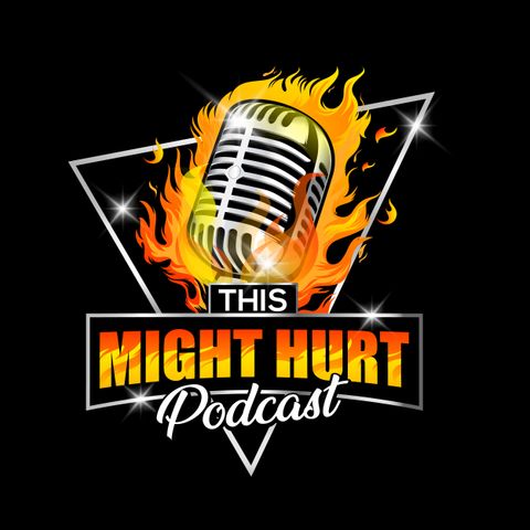 This Might Hurt Podcast : LIVE EVENT : "Let's Be Honest About It" (Recorded Live On 11-2-21)