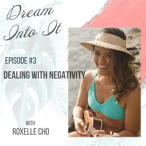 3: Dealing With Negativity
