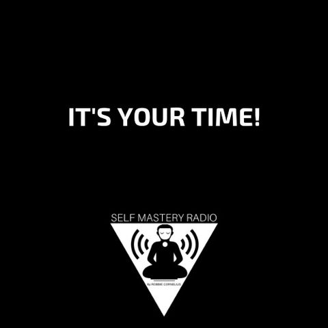 It's Your Time!