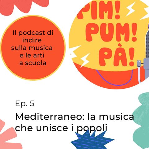 Mediterraneo: la musica che unisce i popoli