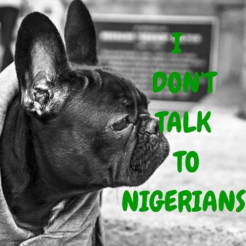 I Hate Nigerians