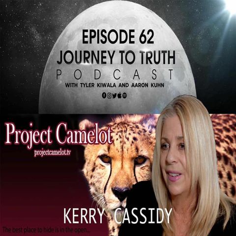Ep. 62 - Kerry Cassidy - Disclosure Timeline - Shadow War - Deep State Agenda - Earth Liberation