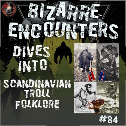 #84 Scandinavian Troll Folklore