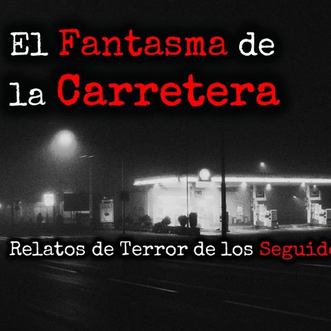 el fantasma de la carretera y otros relatos