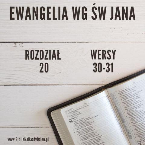 BNKD Ewangelia Jana - rozdzial 20 - wersy 30-31
