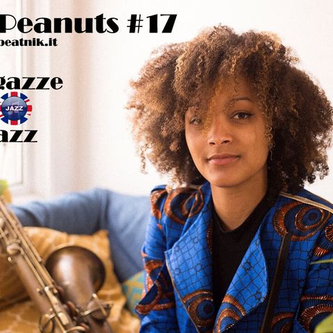 Salt Peanuts Ep.17 Le ragazze del Brit Jazz