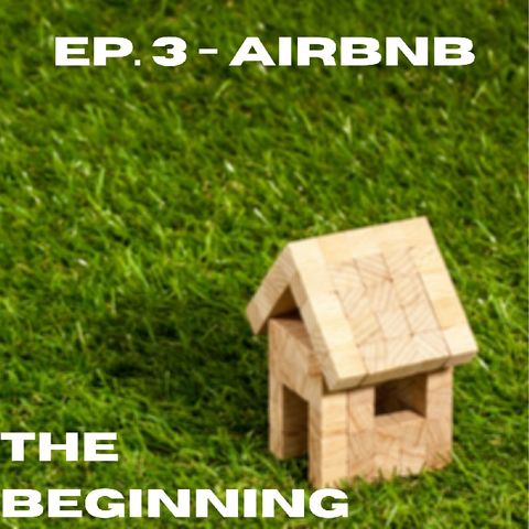 Ep. 3 - La Nascita Di Airbnb
