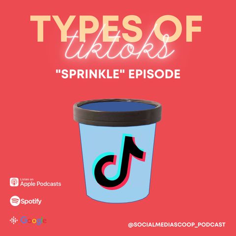 A Sprinkle about Types of Tiktoks