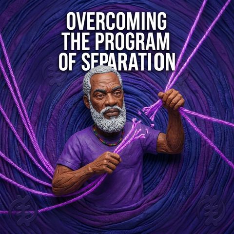 OVERCOMING THE PROGRAM OF SEPARATION
