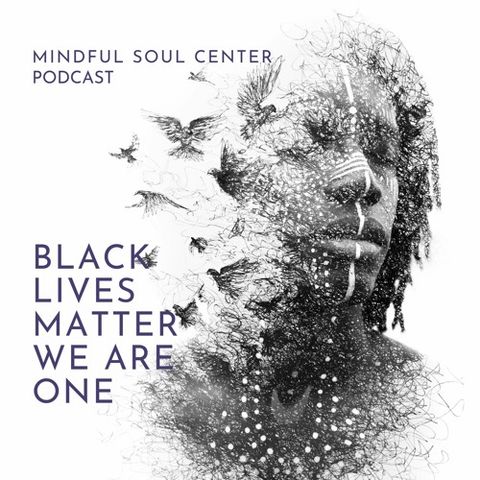Black Lives Matter: We are One Minisode