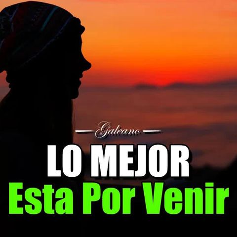 LO MEJOR Llegará a Tu VIDA ¦ Gratitud, Frases, Reflexiones, Agradecimiento, Reflexión