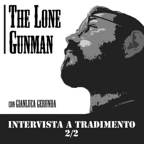 The Lone Gunman - Intervista a tradimento 2/2