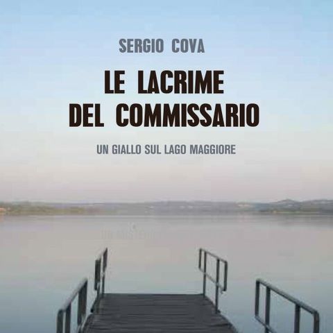 Sergio Cova presenta "Le lacrime del commissario"