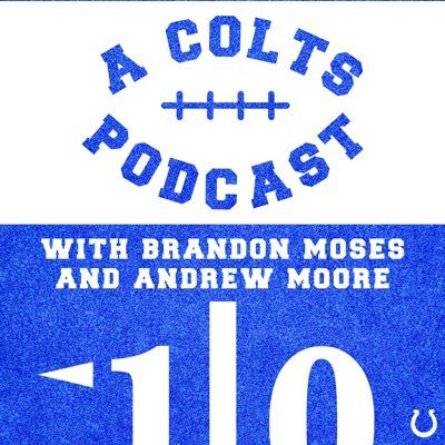 A Colts Podcast with Andrew Moore and Brandon Moses: Previewing Rams-Colts
