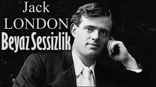 Beyaz Sessizlik  Jack LONDON sesli kitap tek parça