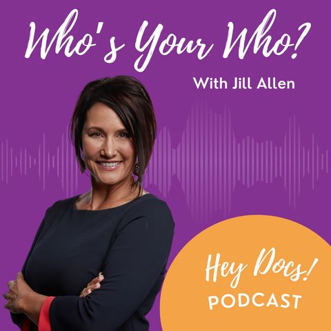 Shifting Your Focus: From 'How' to 'Who' with Jill Allen