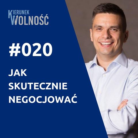 KW020: Jak skutecznie negocjować - Wojtek Woźniczka