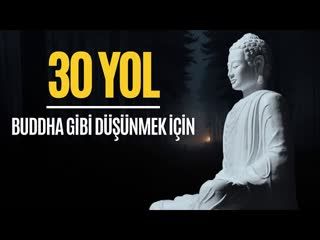 Bu 30 Yolu Uygulayarak Buda Gibi Yaşayın - Sesli Kitap Dinle