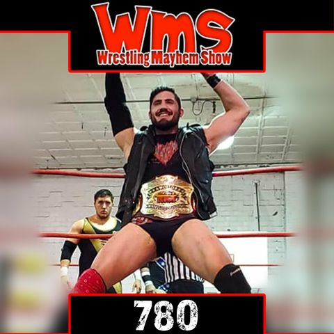 Super Saiyan Daniel Eads | Wrestling Mayhem Show 780