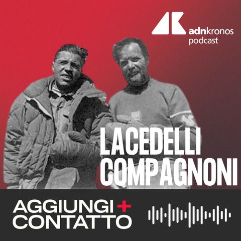 Compagnoni e Lacedelli, la grande impresa del K2