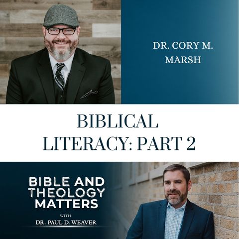 BTM 19 - Biblical Literacy: Part 2