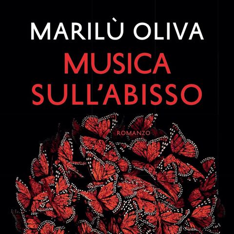 Marilù Oliva "Musica sull'abisso"