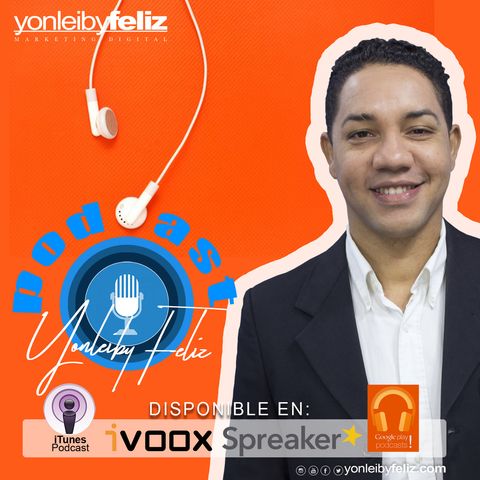 Marca Personal Marketing Politico Podcast episodio No 1 | Yonleiby Feliz