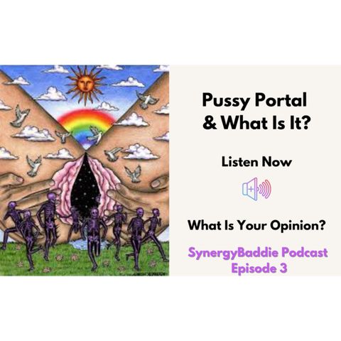 Pussy Portal & What Is It?