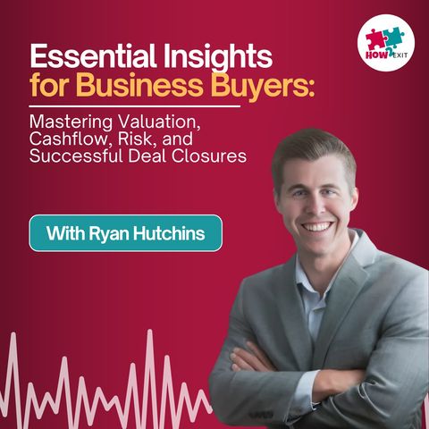 E247: Why Accurate Financials are Key to Success in Buying, Selling, and Valuing Businesses