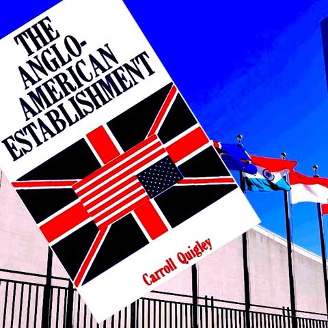 Liberal Imperium: Quigley’s Anglo-American Establishment – Jay Dyer (half)