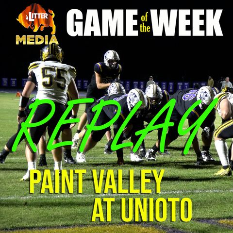 Litter Media Game of the Week: Paint Valley at Unioto October 18, 2024