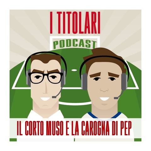 Ep. 74 - Il corto muso e la carogna di Pep