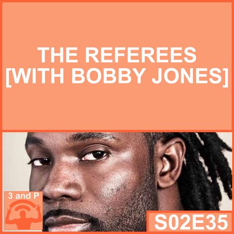 S02E35 - The referees (con Bobby Jones)