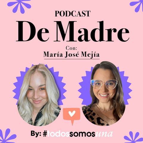 EP 23. María José Mejía, la adopción como primera opción