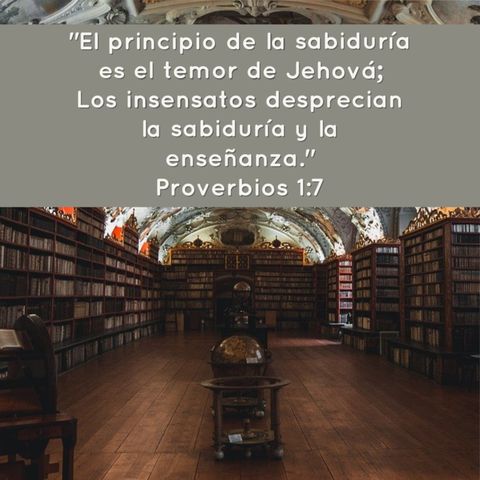 02 - Joyas de Sabiduría - El inicio supremo para alcanzar sabiduría [Proverbios 1:5-7]