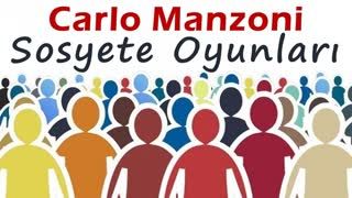 Sosyete Oyunları  Carlo Manzoni sesli öykü tek parça